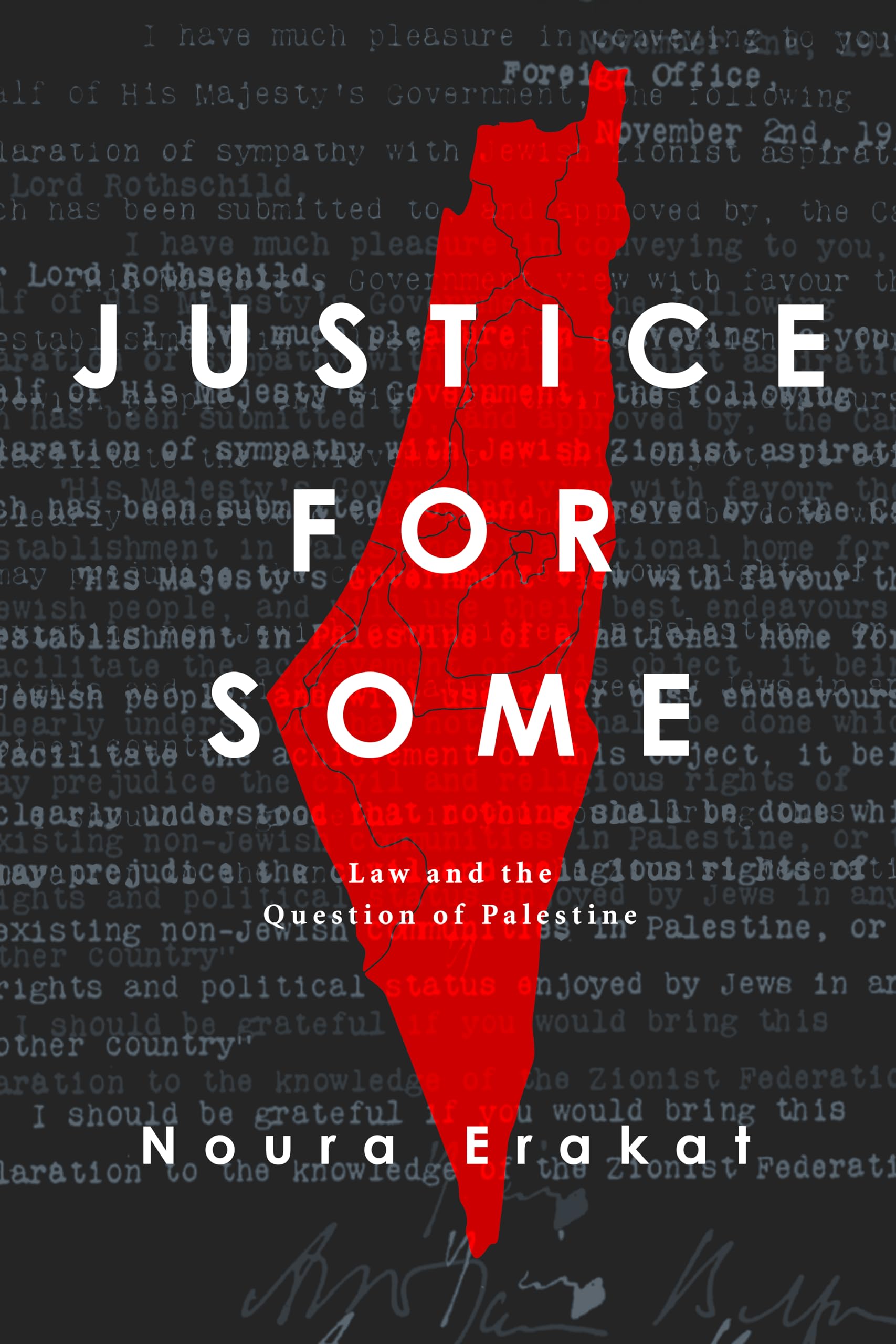 Justice for Some: Law and the Question of Palestine,Used