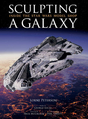 Sculpting A Galaxy: Inside The Star Wars Model Shop