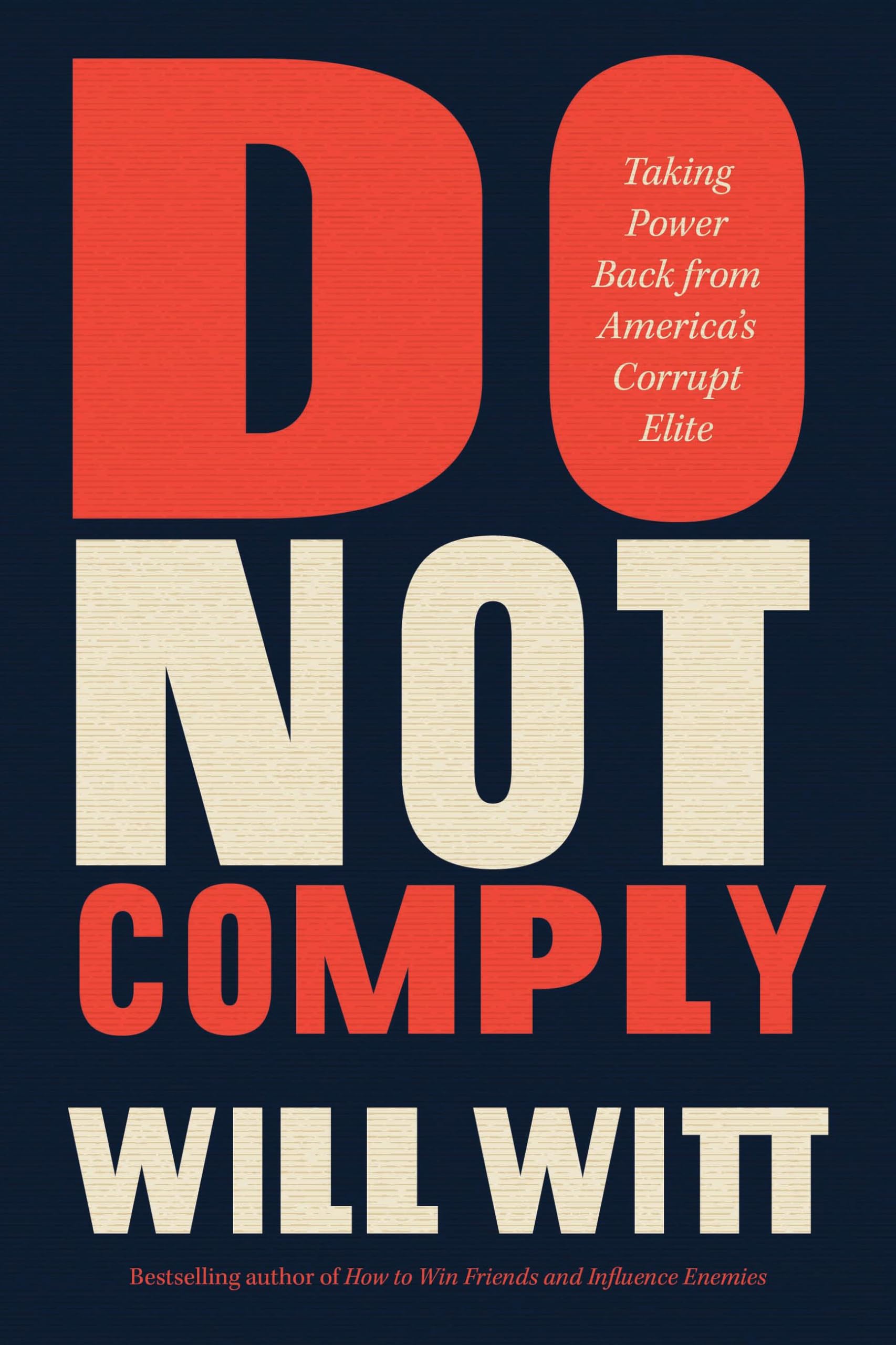 Do Not Comply: Taking Power Back From Americas Corrupt Elite,Used
