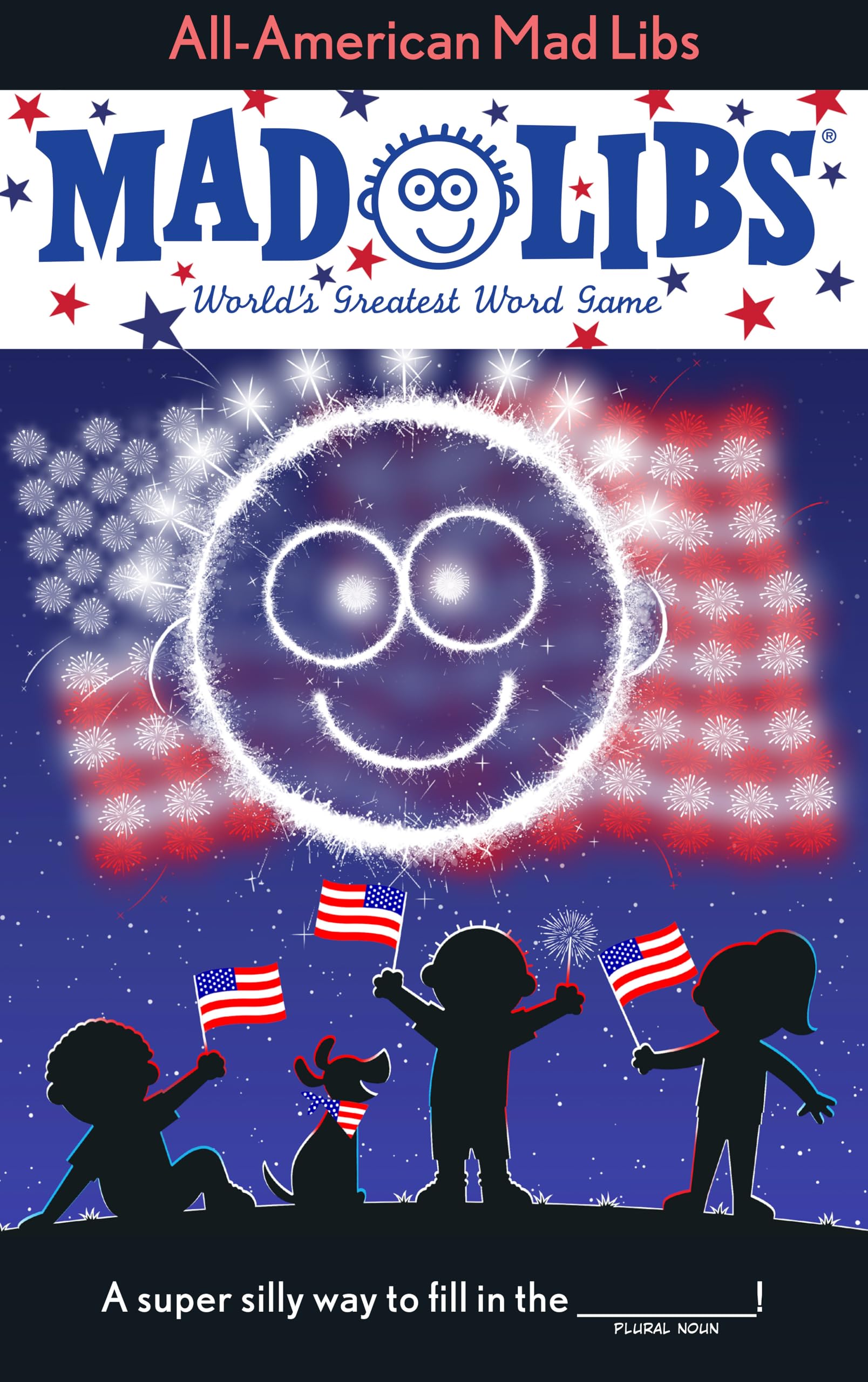 AllAmerican Mad Libs: WorldS Greatest Word Game