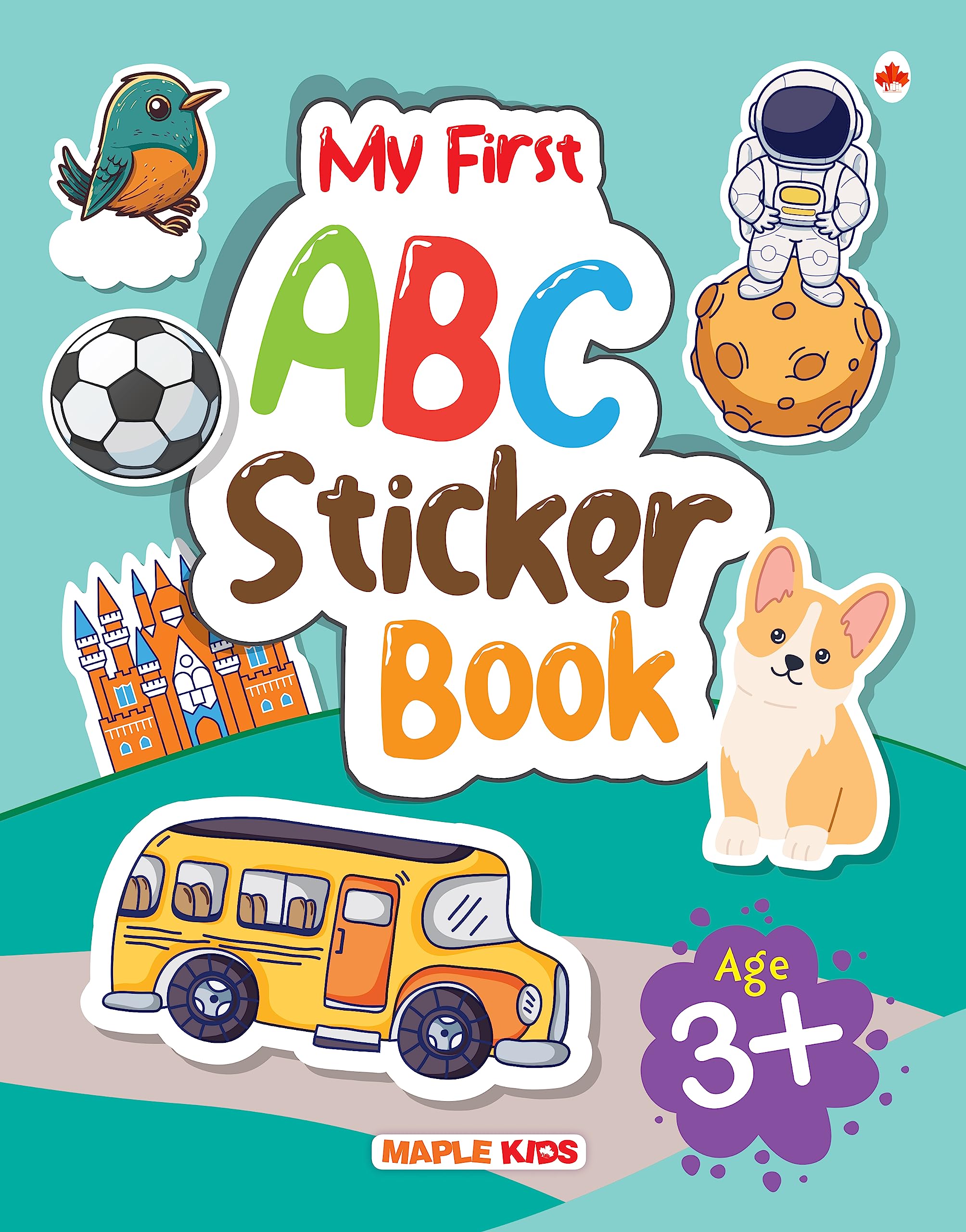 My First Sticker Book - Abc Alphabet - Activity Book For Kids With 100+ Stickers - Age 3+