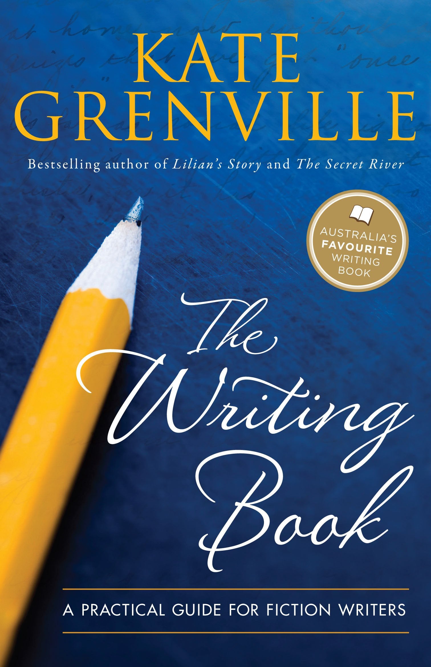 The Writing Book: A Practical Guide for Fiction Writers,Used