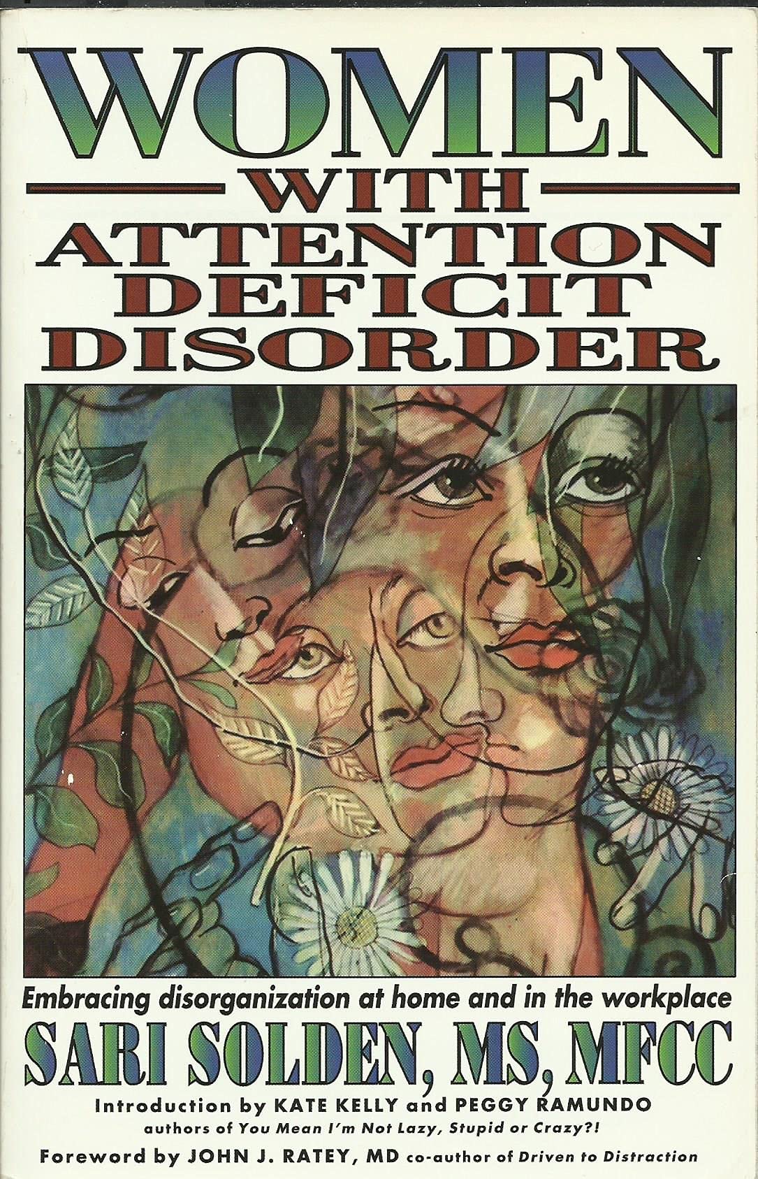 Women with Attention Deficit Disorder: Embracing Disorganization at Home and in the Workplace,Used