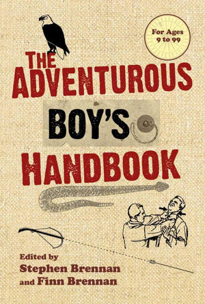 The Adventurous Boy's Handbook: For Ages 9 to 99,Used