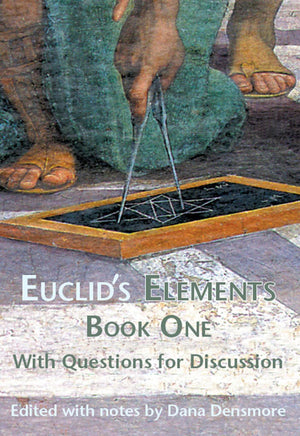 Euclid's Elements Book One with Questions for Discussion,Used