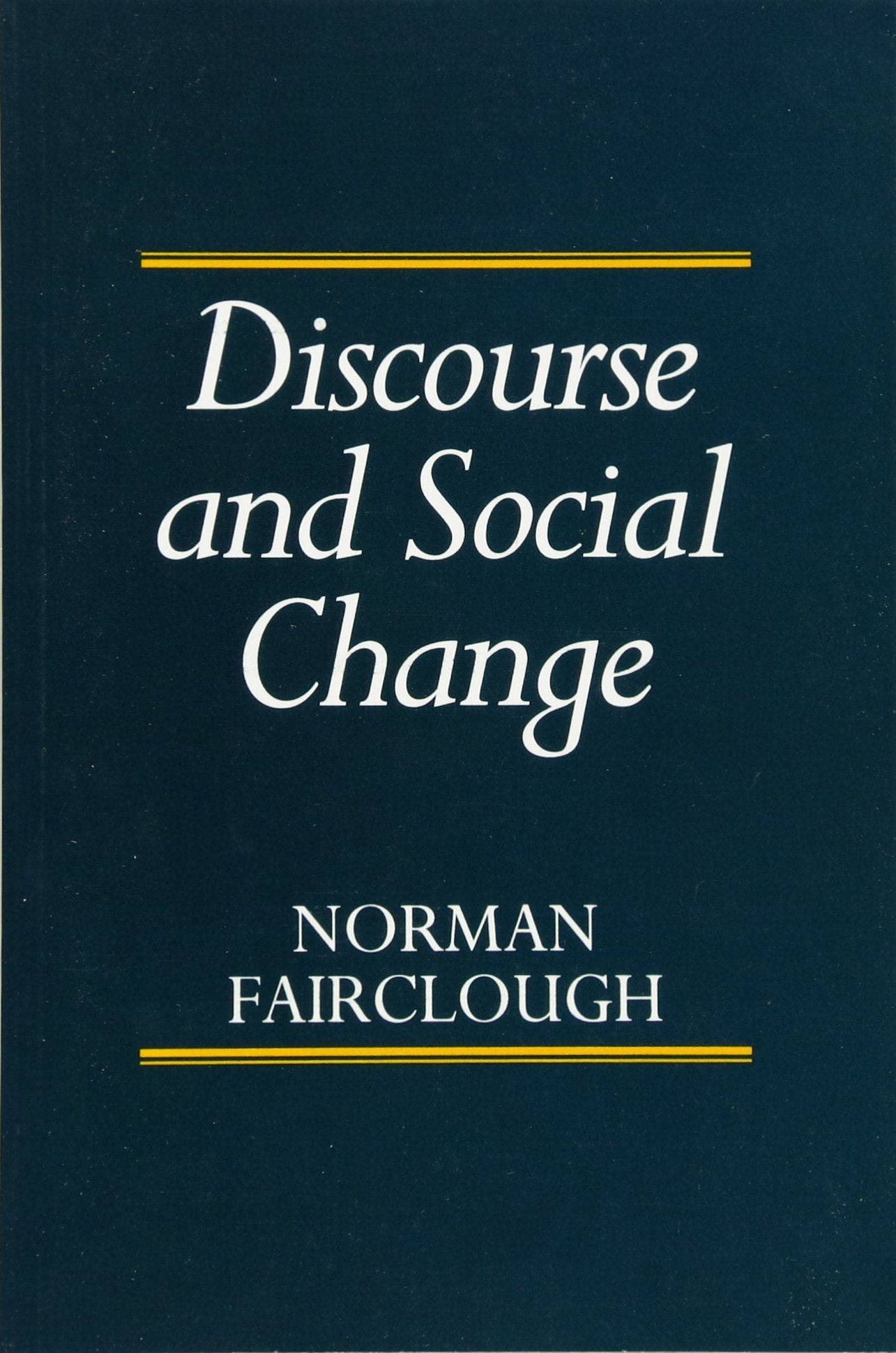 Discourse and Social Change,Used