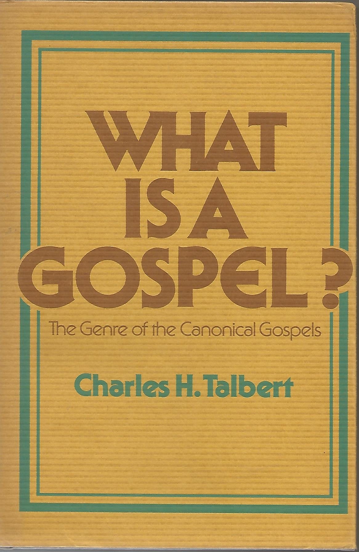 What is a Gospel? The Genre of the Canonical Gospels,Used