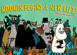 Moomin Begins a New Life (Moomin Colors),Used