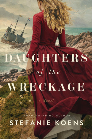 Daughters Of The Wreckage: A Novel