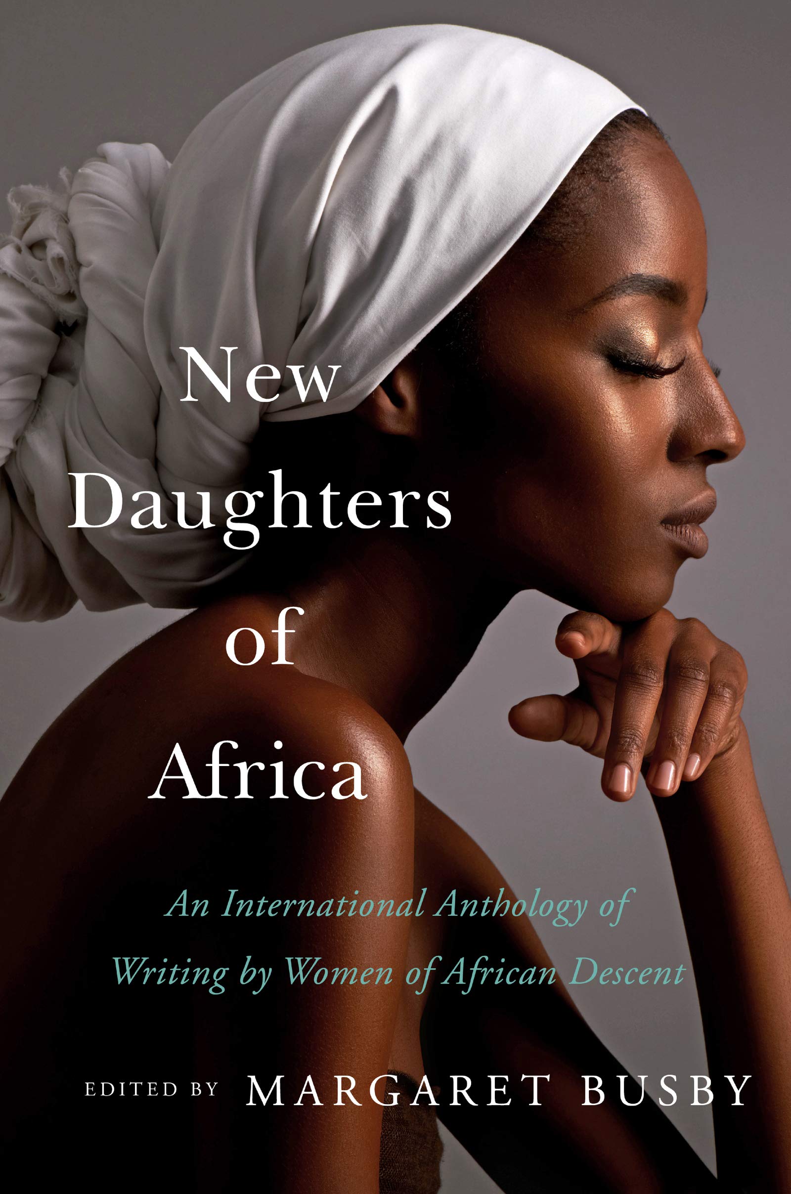 New Daughters of Africa: An International Anthology of Writing by Women of African Descent,Used
