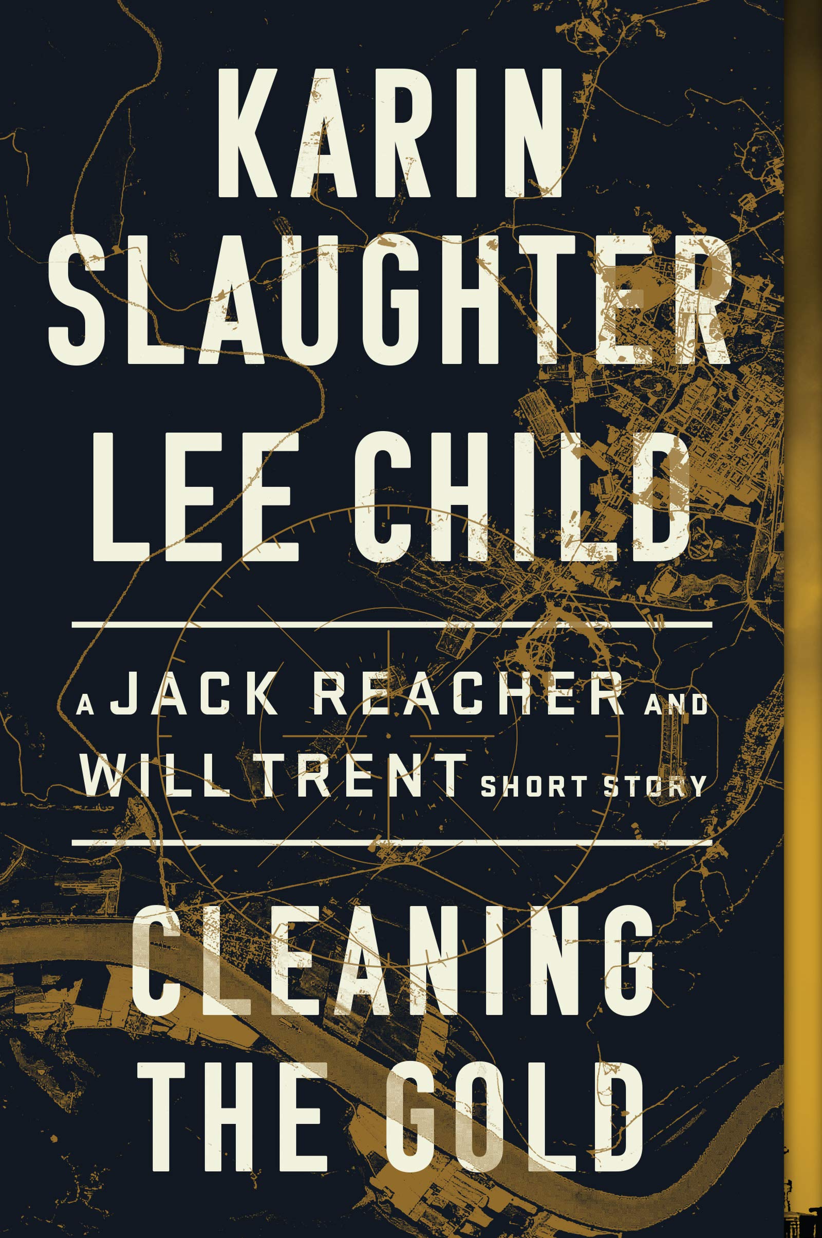 Cleaning the Gold: A Jack Reacher and Will Trent Short Story,New