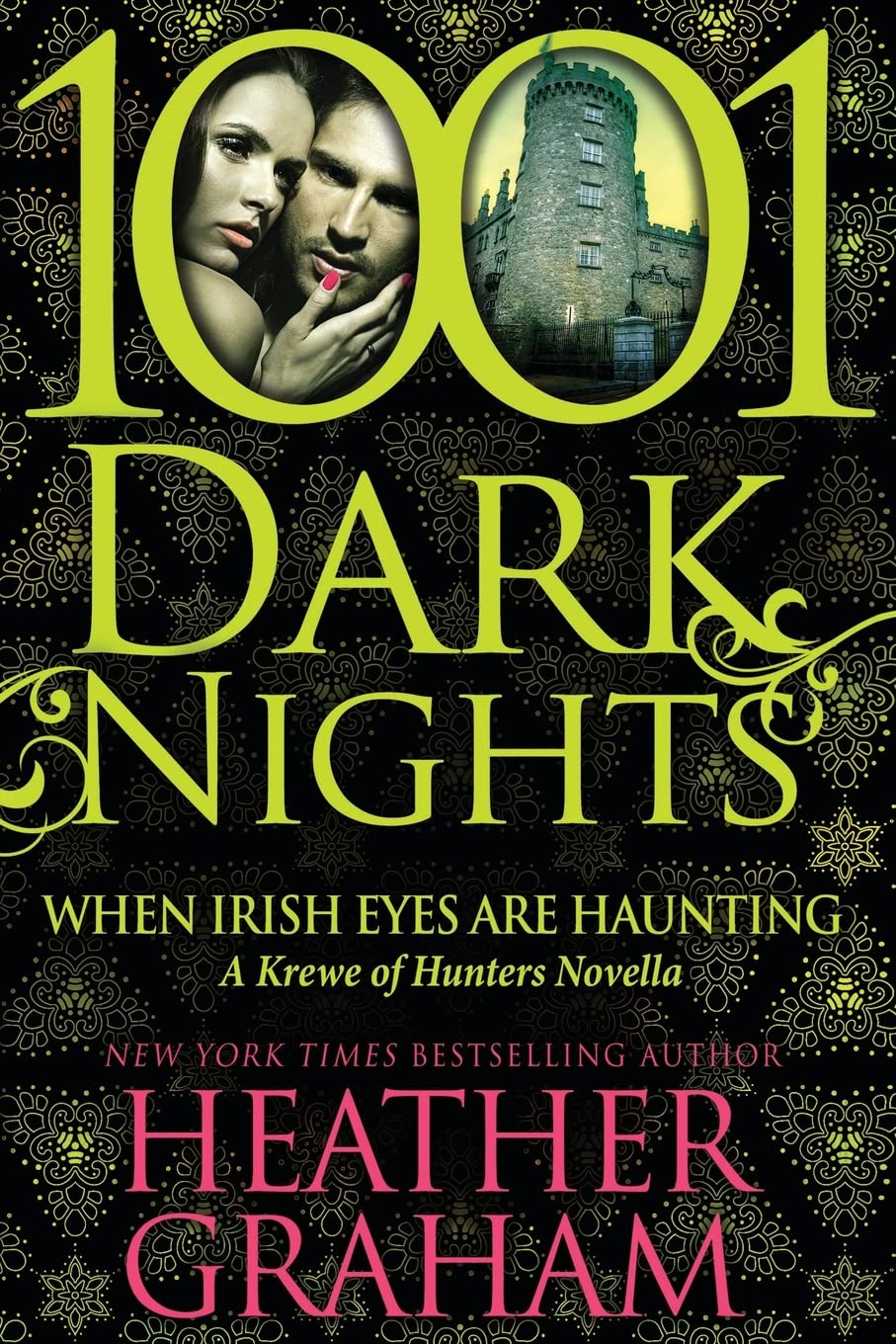 When Irish Eyes Are Haunting: A Krewe of Hunters Novella (1001 Dark Nights),Used