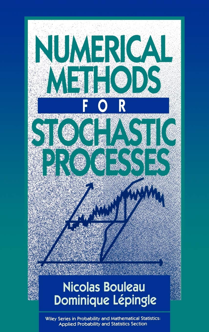 Numerical Methods For Stochastic Processes,New
