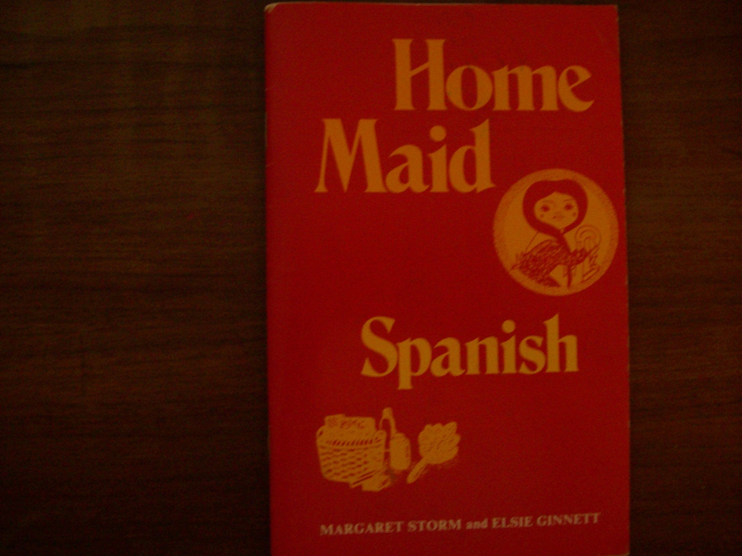 Home Maid Spanish (English and Spanish Edition),Used
