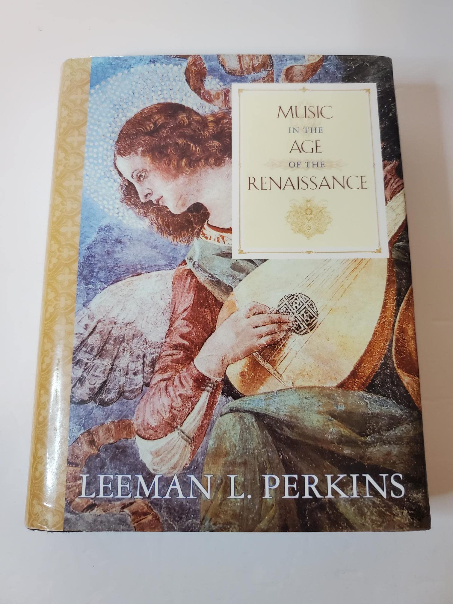 Music in the Age of the Renaissance-Used