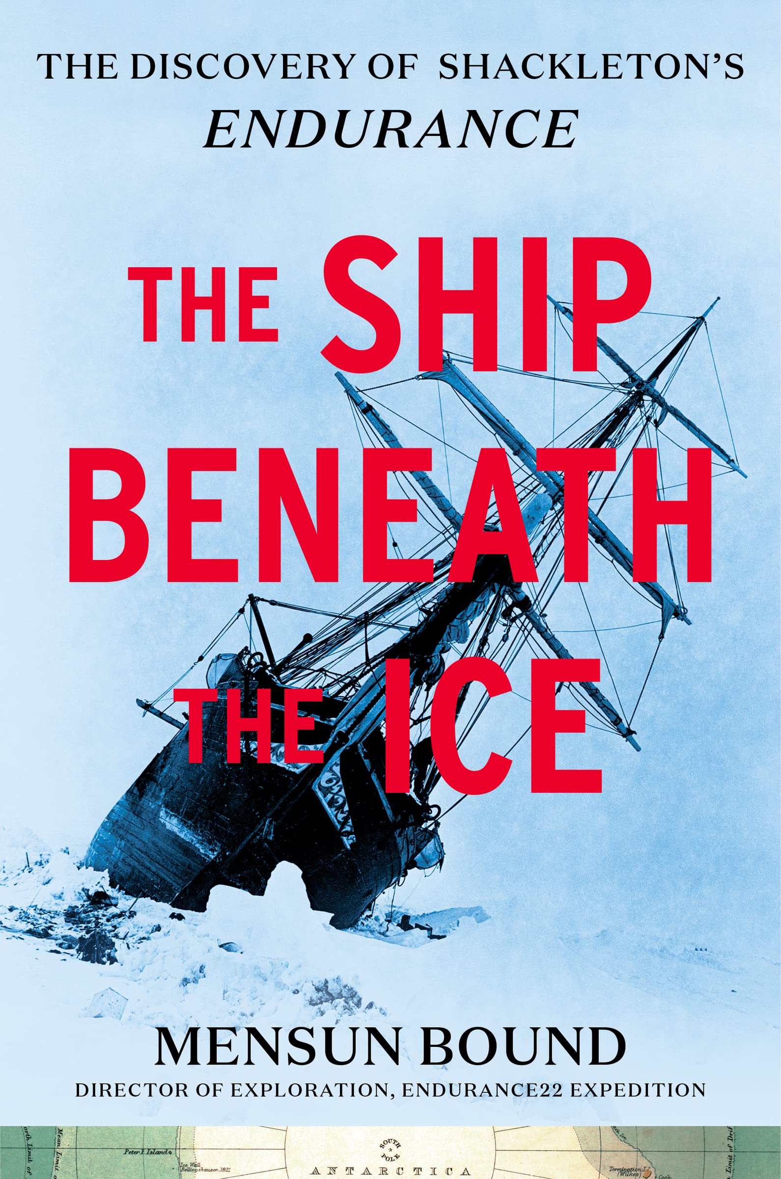 The Ship Beneath The Ice: The Discovery Of Shackleton'S Endurance,Used