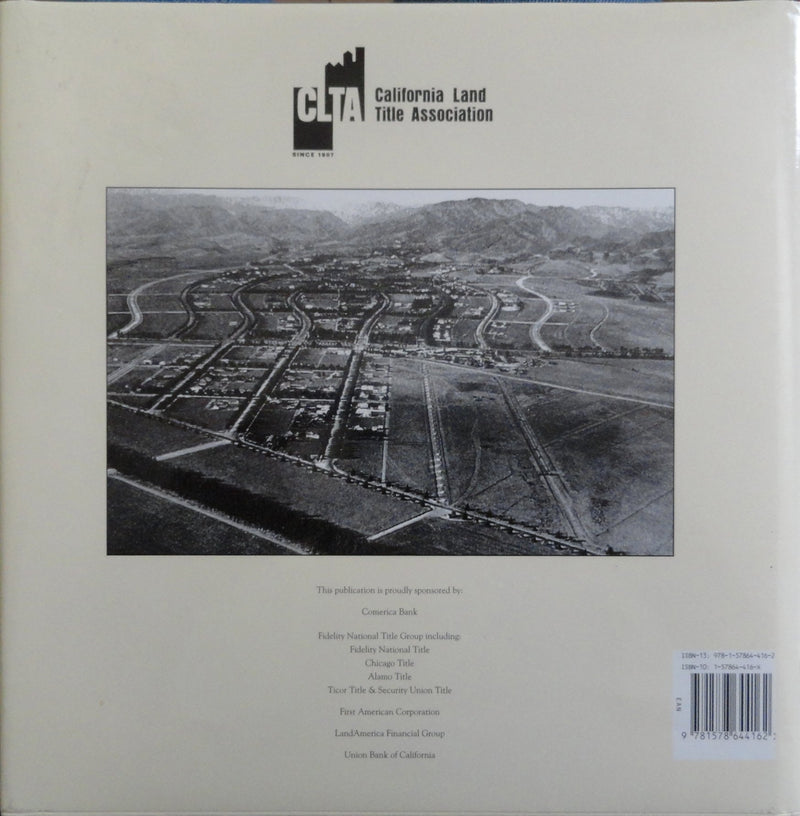 The California Land Title Association: One Hundred Years of Insuring the American Dream,Used