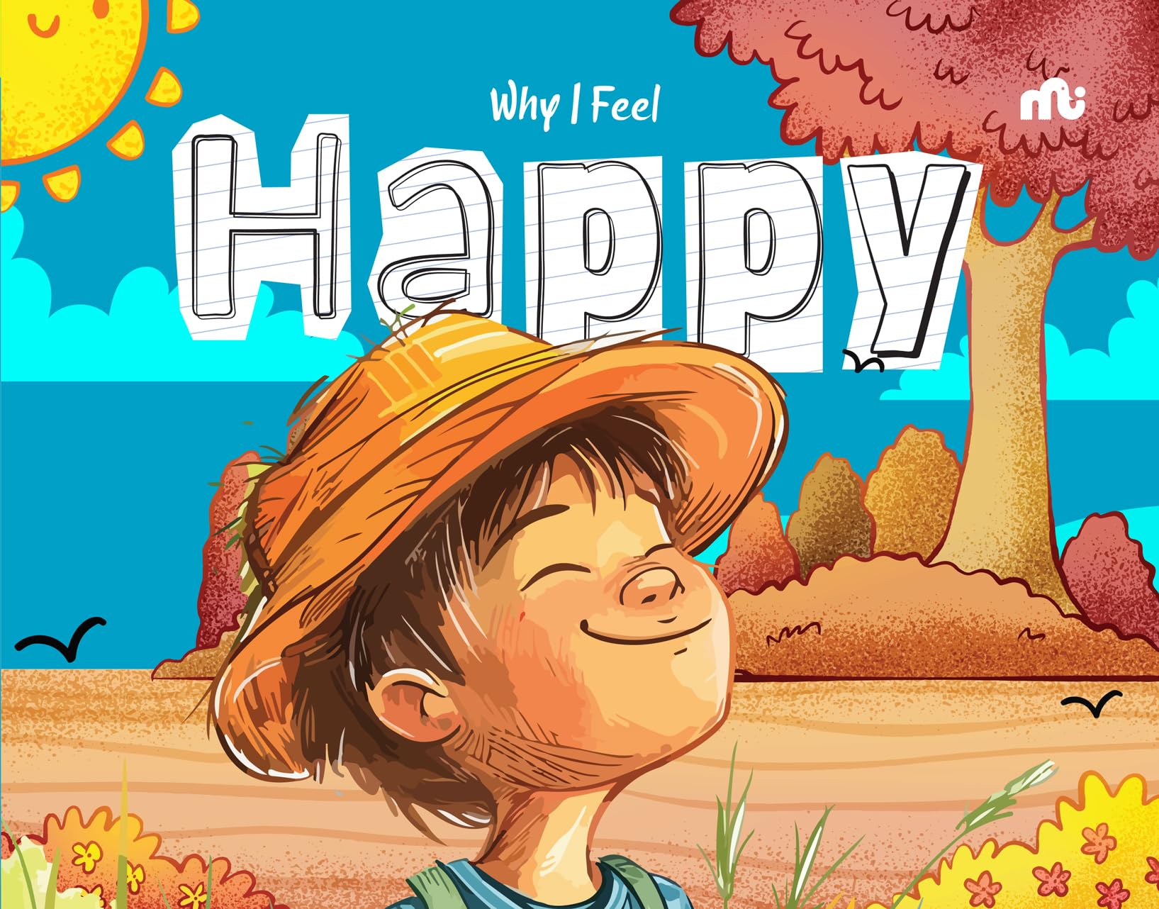 Why I Feel Happy