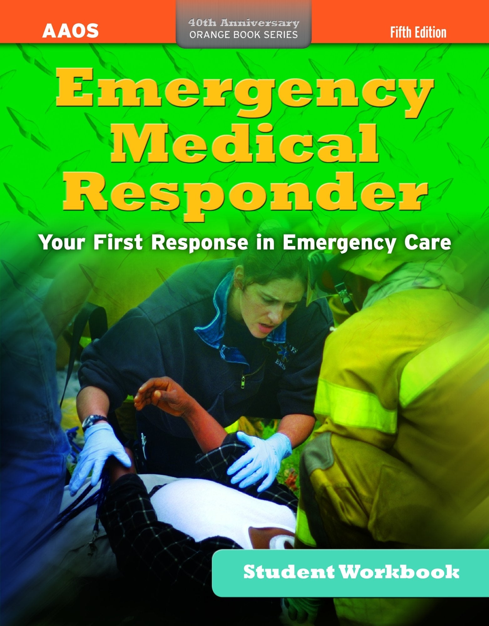 Emergency Medical Responder Student Workbook, Fifth Edition,Used