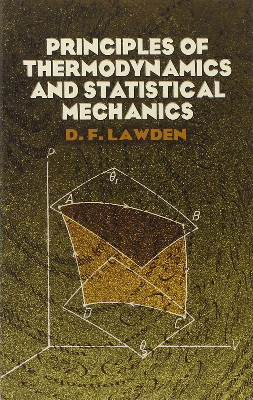 Principles of Thermodynamics and Statistical Mechanics (Dover Books on Physics)