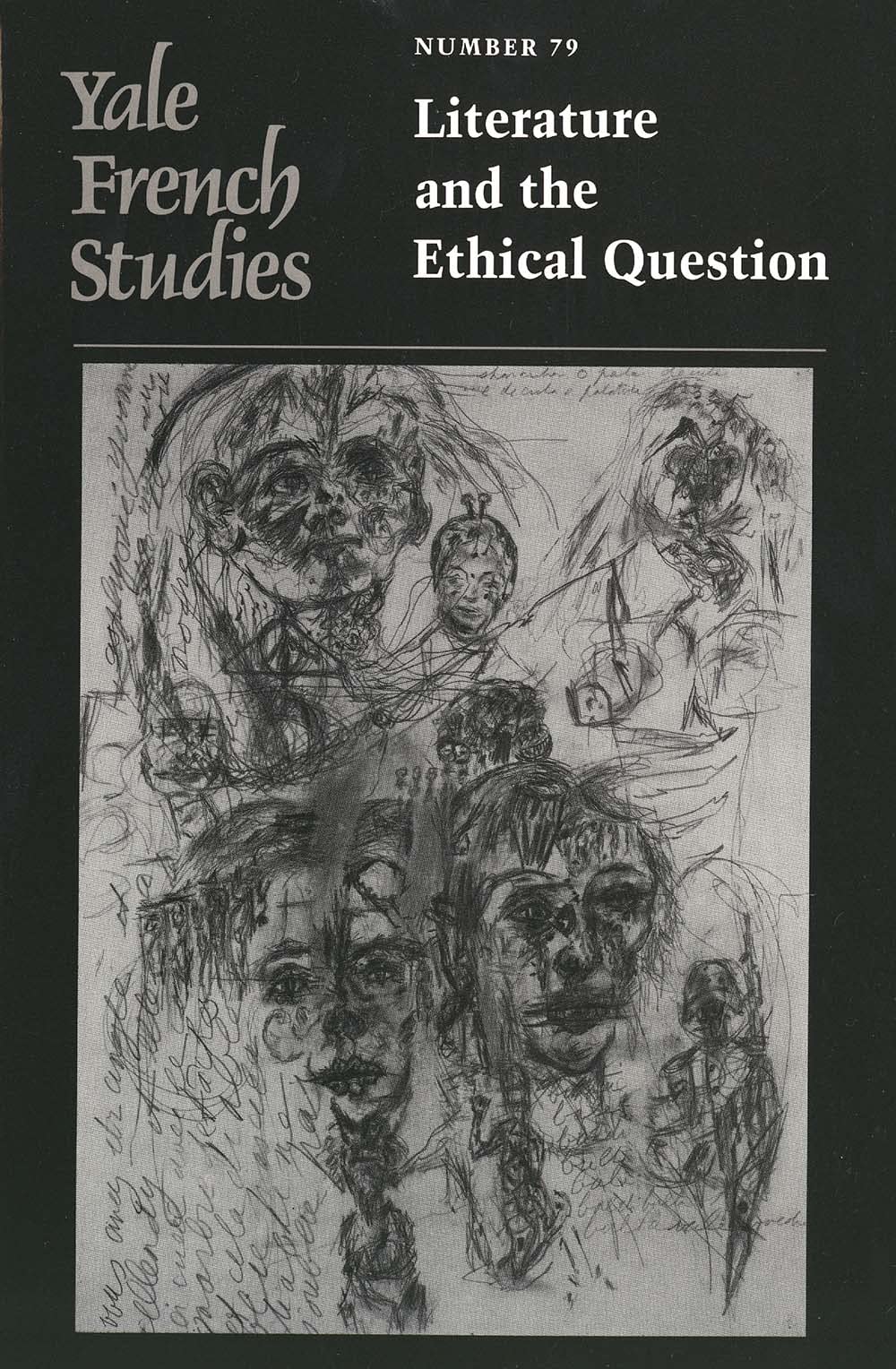 Yale French Studies, Number 79: Literature and the Ethical Question (Yale French Studies Series),New