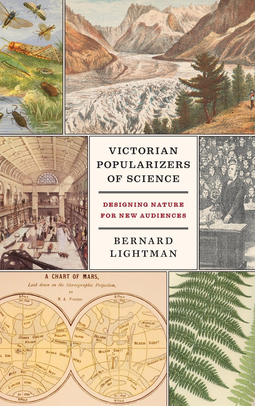 Victorian Popularizers of Science: Designing Nature for New Audiences,Used