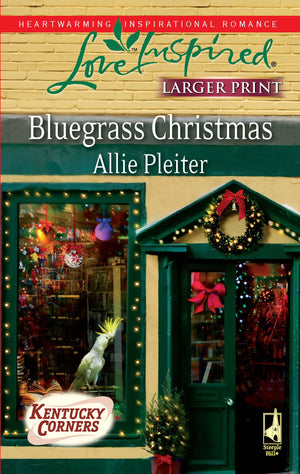 Bluegrass Christmas (Kentucky Corners Series, Book 4) (Larger Print Love Inspired #520),Used