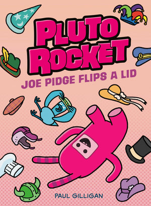 Pluto Rocket: Joe Pidge Flips A Lid (Pluto Rocket #2),Used