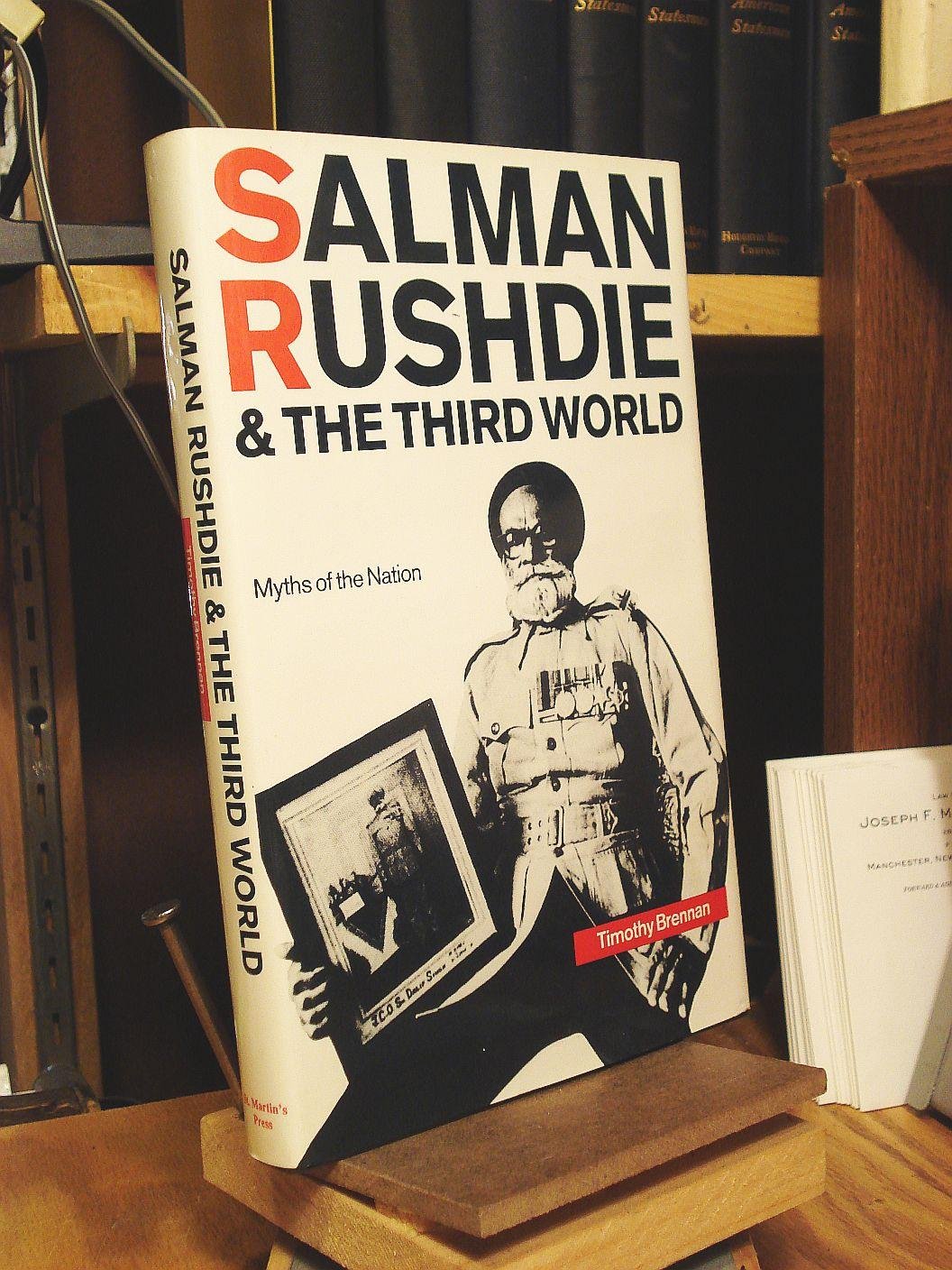 Salman Rushdie and the Third World: Myths of the Nation,Used