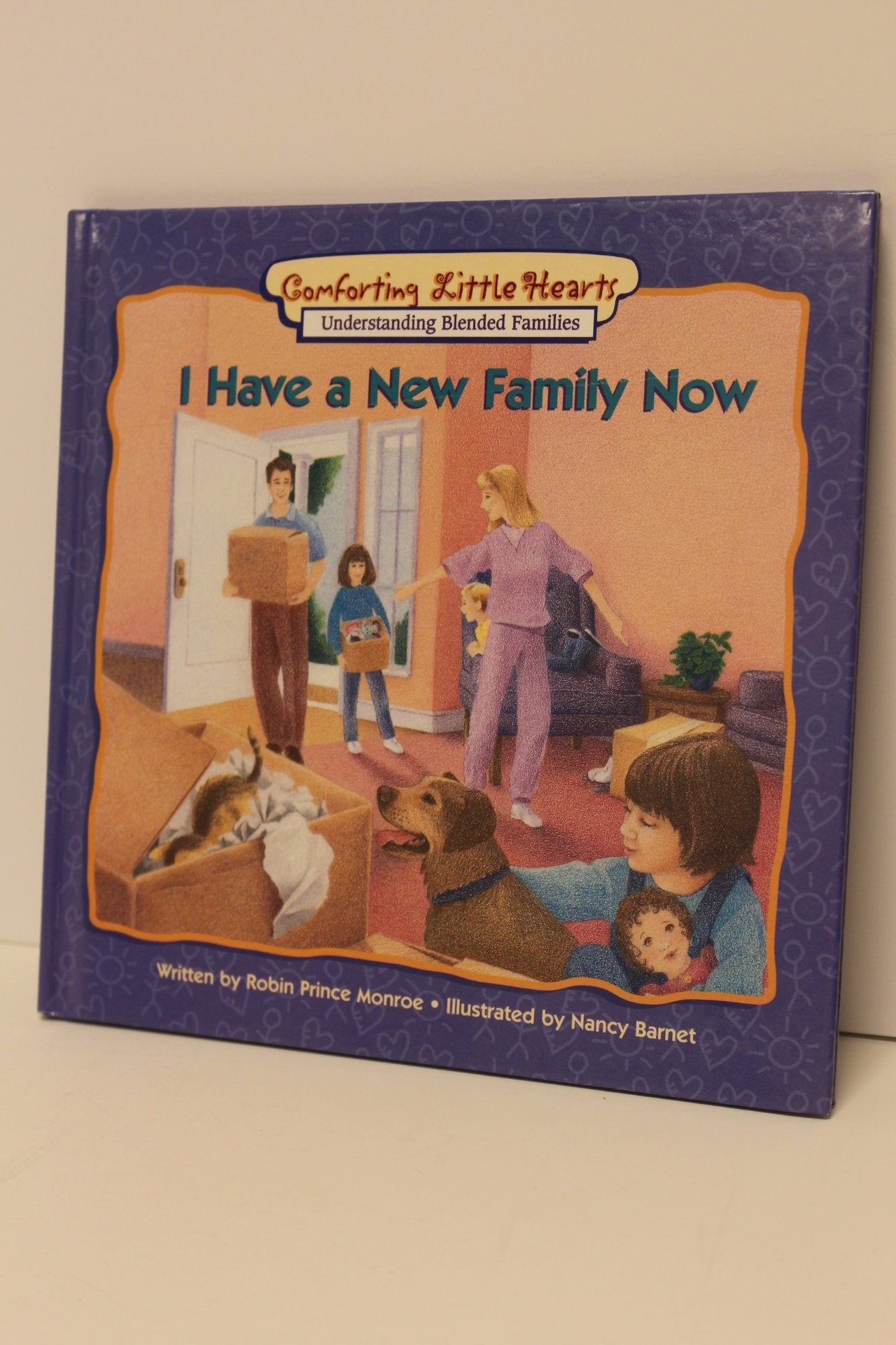 I Have a New Family Now (Comforting Little Hearts Series),Used