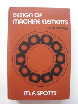 Design of machine elements: Incorporates both U.S. customary and SI units,Used
