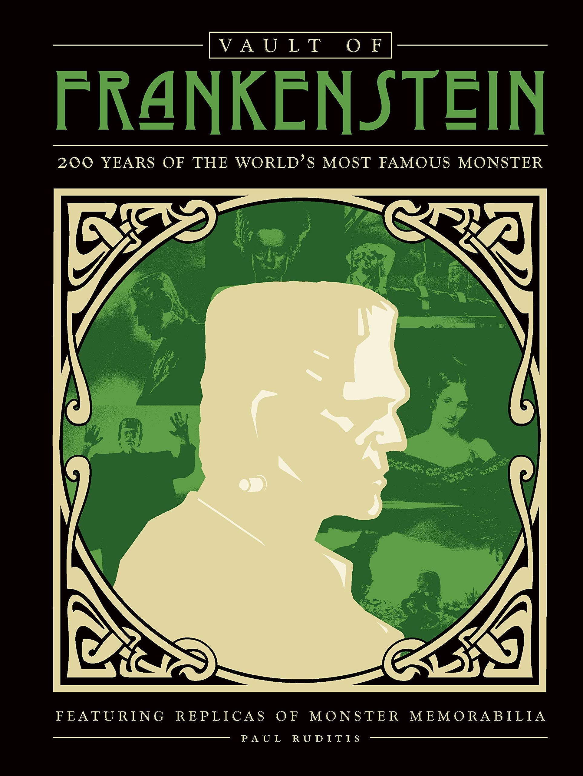 Vault Of Frankenstein: 200 Years Of The World'S Most Famous Monster
