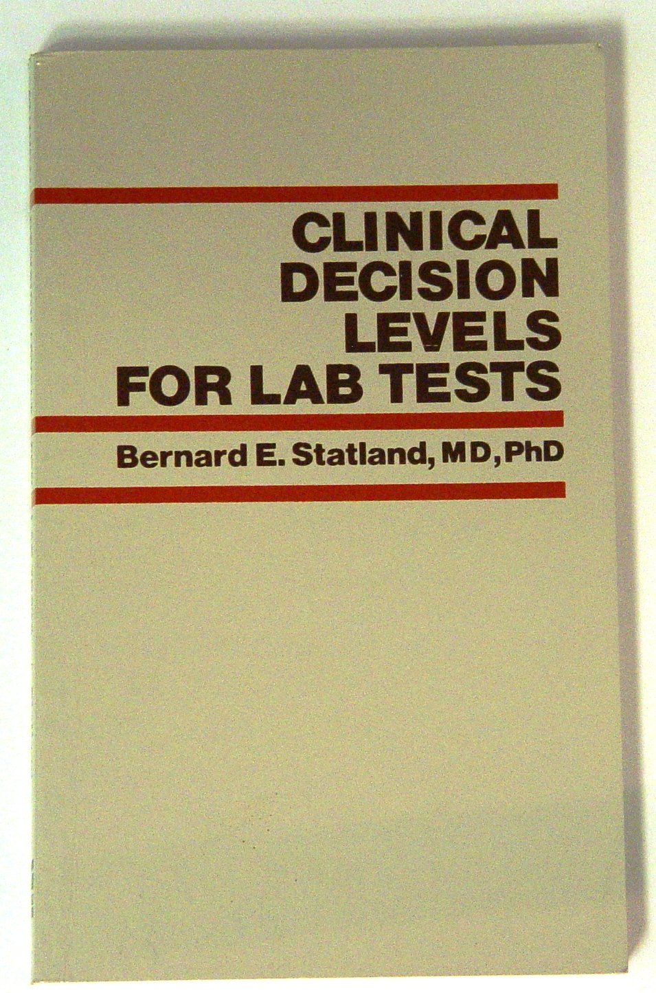 Clinical decision levels for lab tests,Used