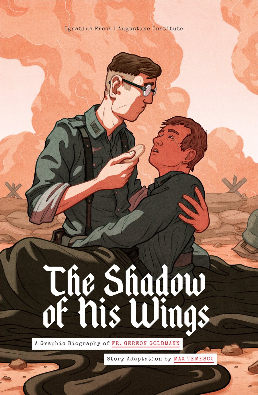 The Shadow Of His Wings: A Graphic Biography Of Fr. Gereon Goldmann,New