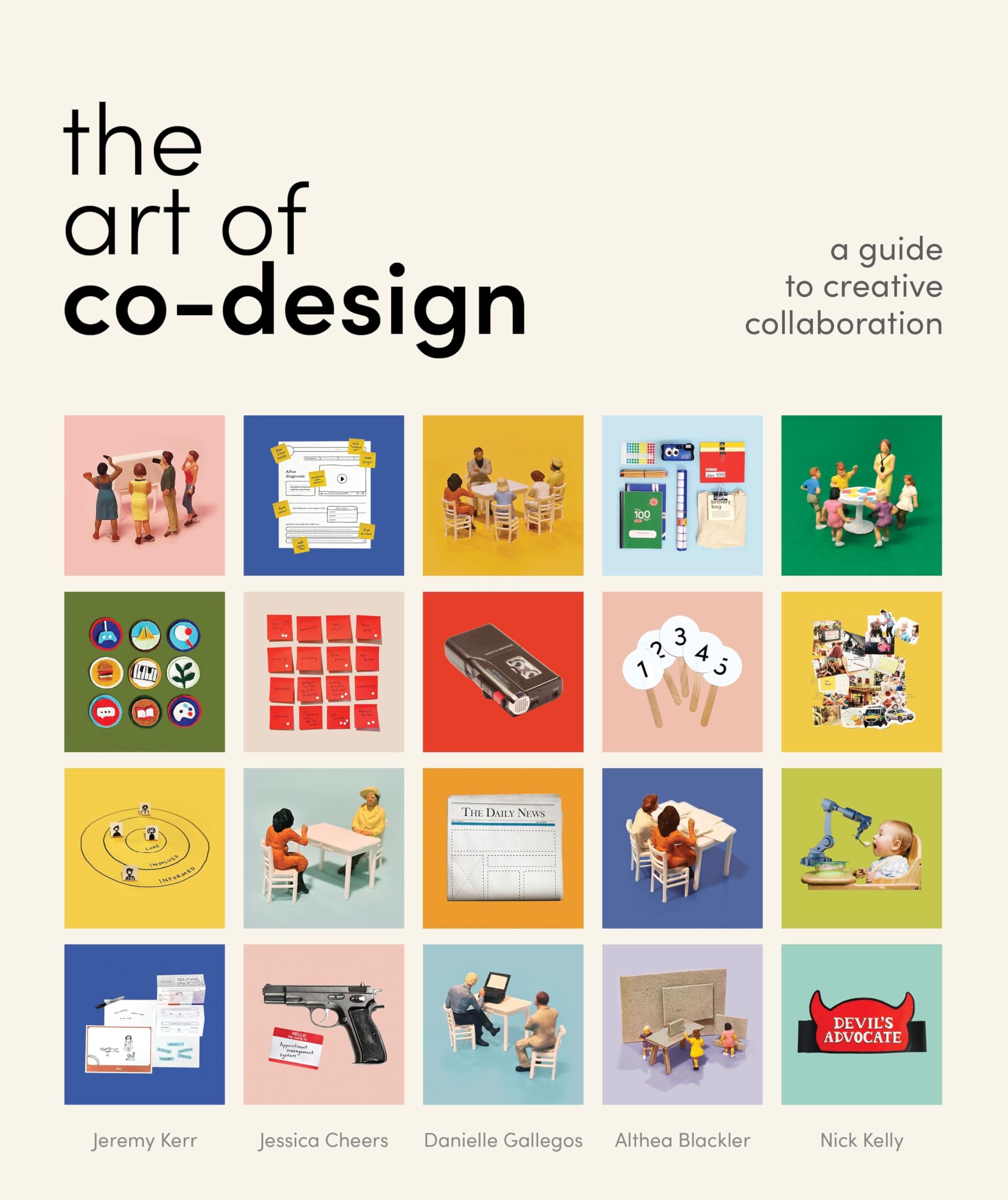 The Art Of Codesign: Solving Problems Through Creative Collaboration,New