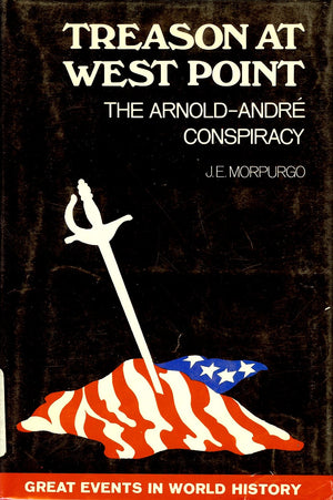 Treason at West Point: The ArnoldAndre conspiracy,Used