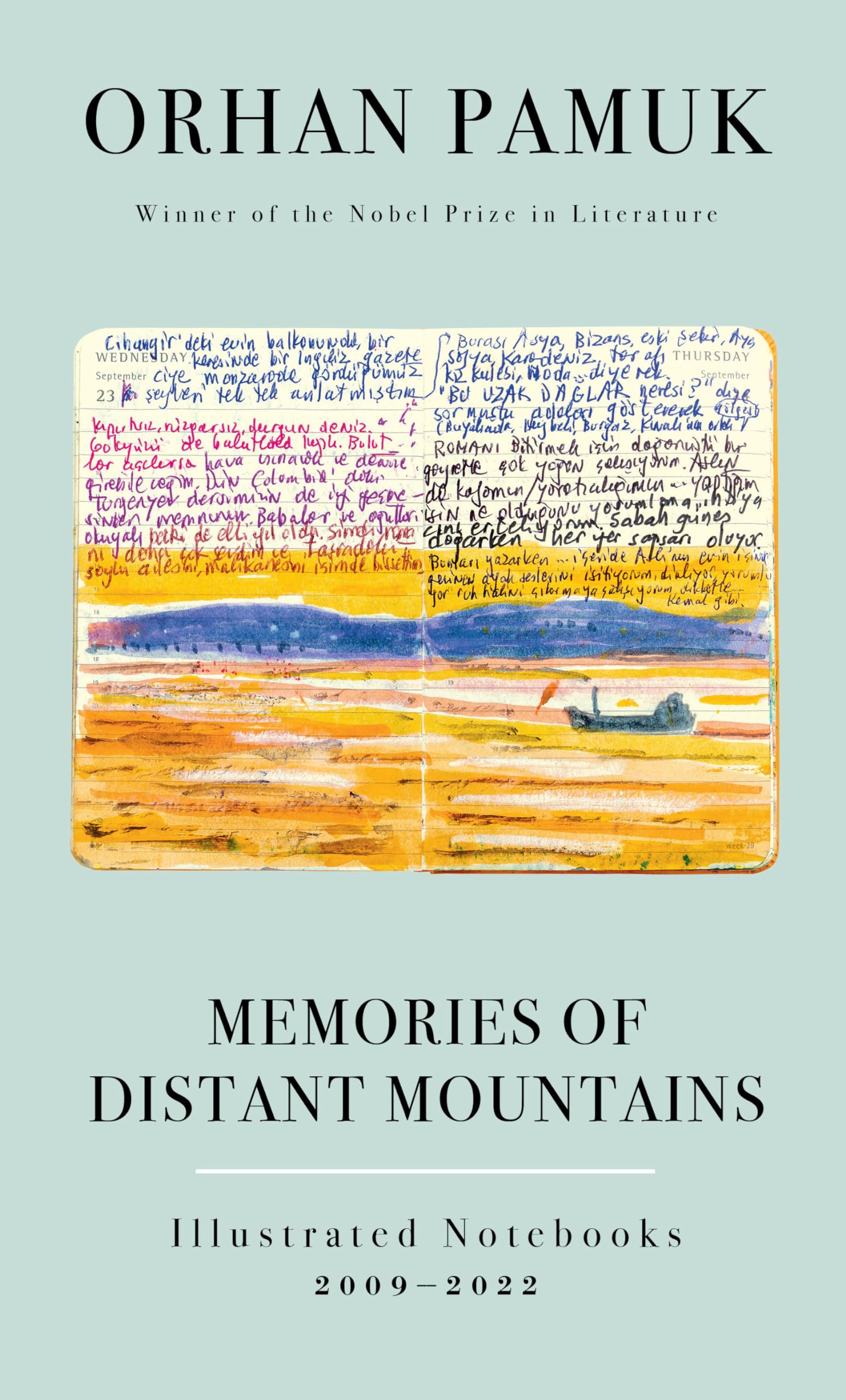 Memories of Distant Mountains: Illustrated Notebooks, 20092022