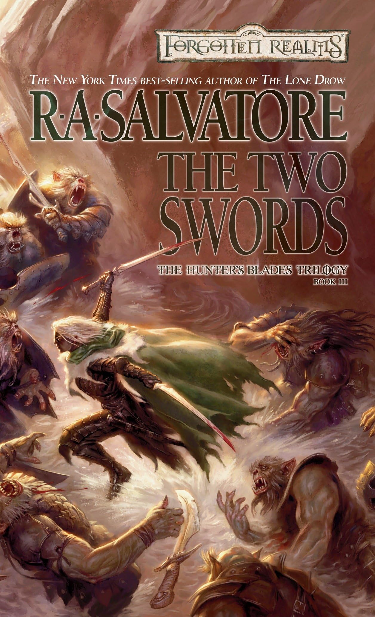 The Two Swords (Drizzt 4: Paths Of Darkness) (The Hunter'S Blades Trilogy, Book 3)
