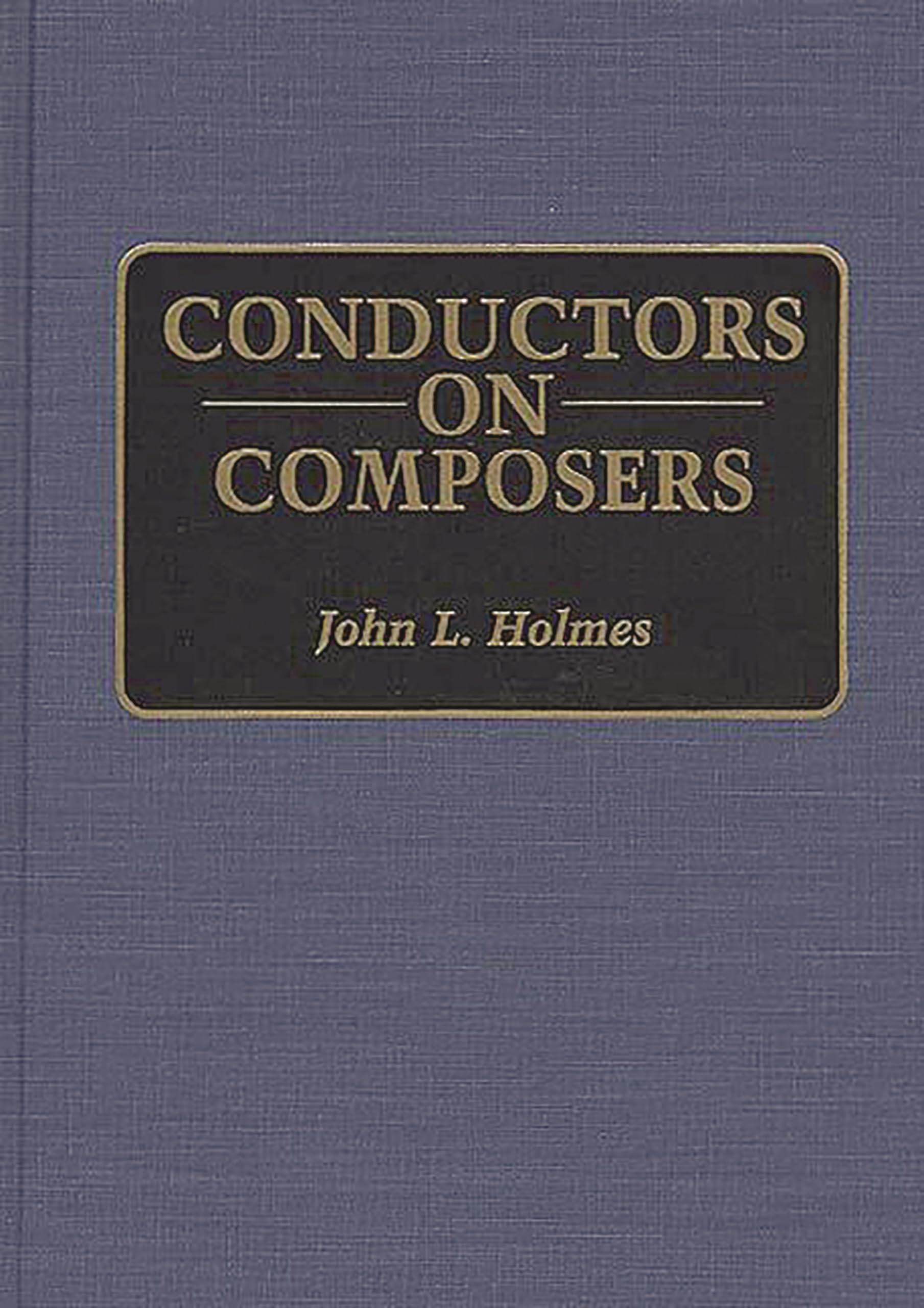 Conductors on Composers,Used