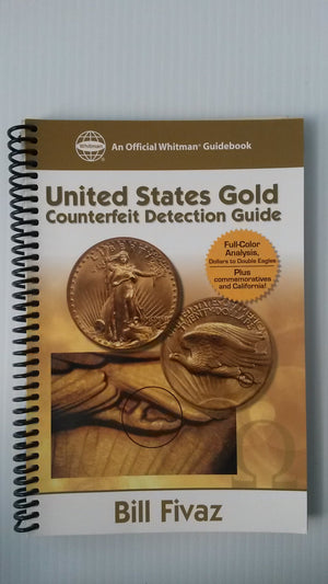 Us Gold Counterfeit Detection Guide (Official Whitman Guidebook),Used