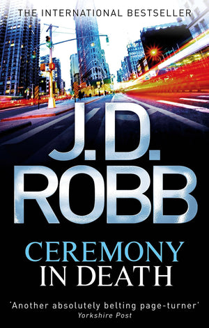 Ceremony In Death. Nora Roberts Writing As J.D. Robb