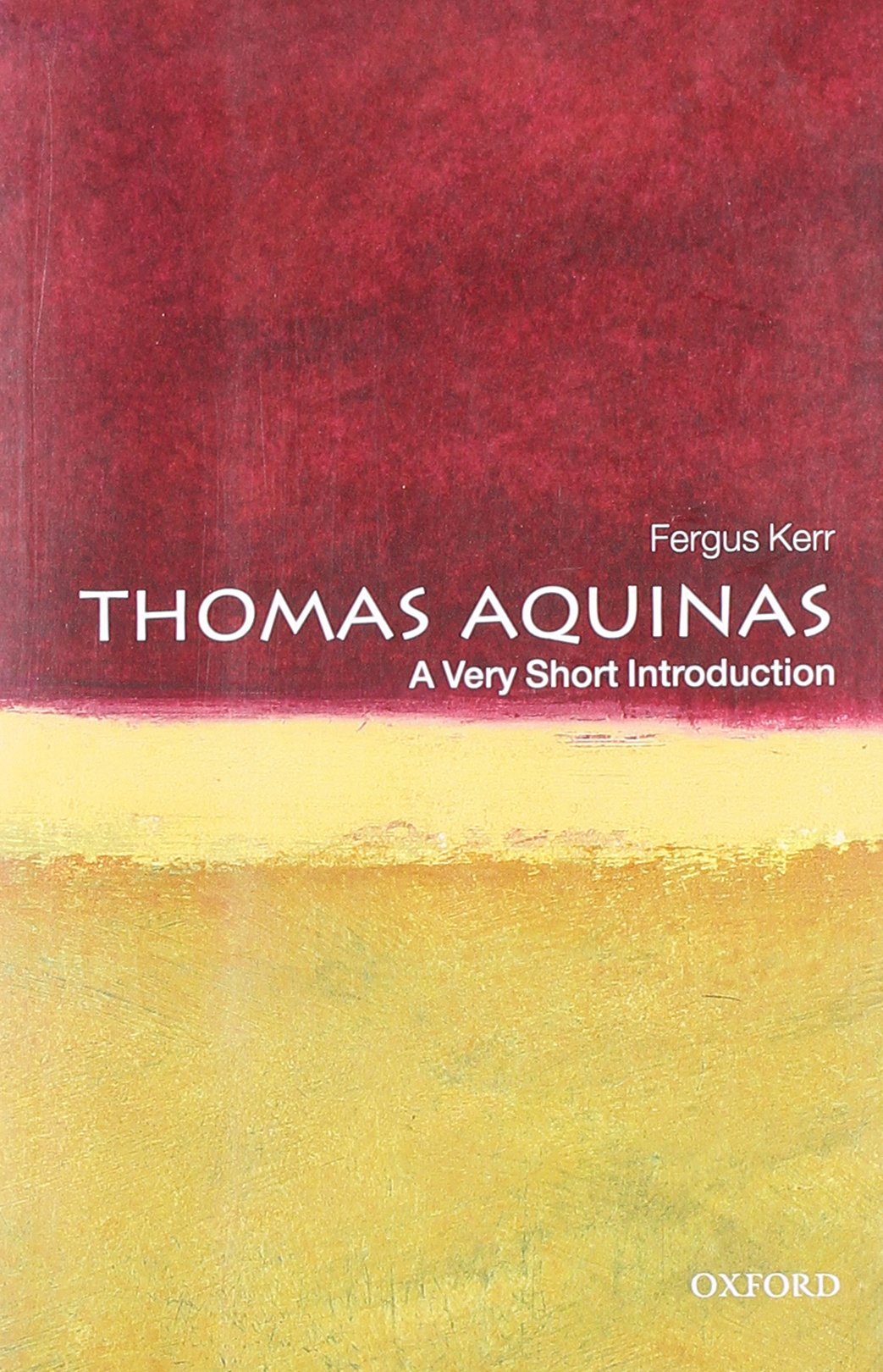 Thomas Aquinas: A Very Short Introduction,Used