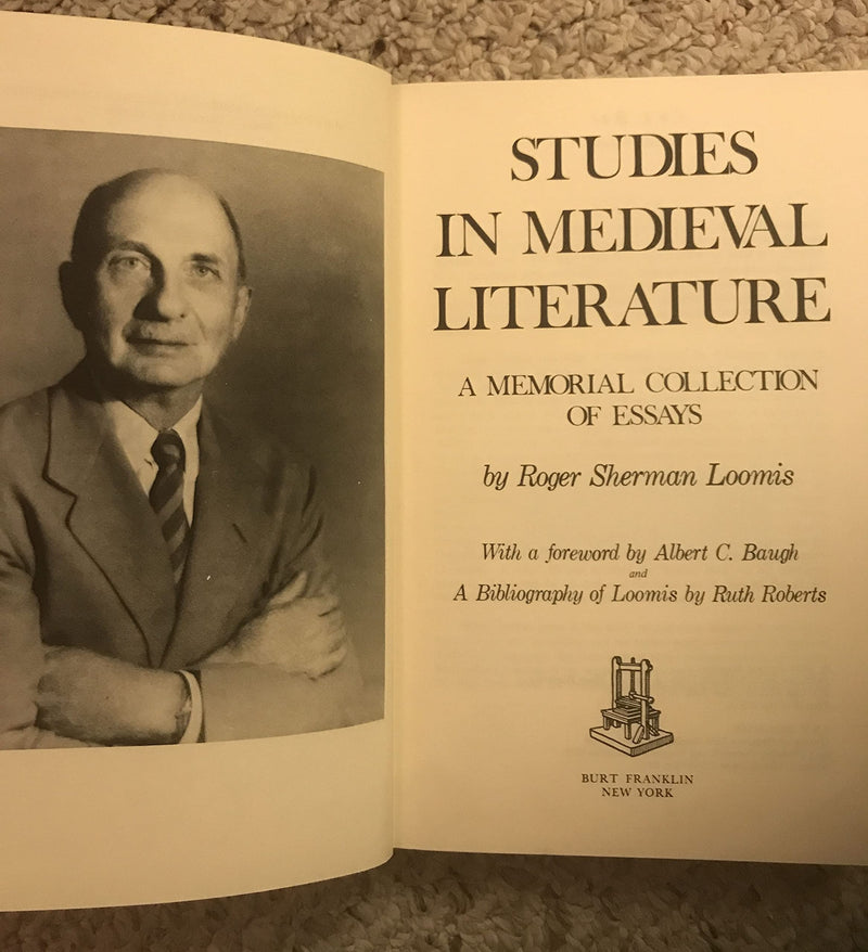 Studies in Medieval Literature; A Memorial Collection of Essays (Burt Franklin Research & Source Works Series, 599. Essays in Li,Used