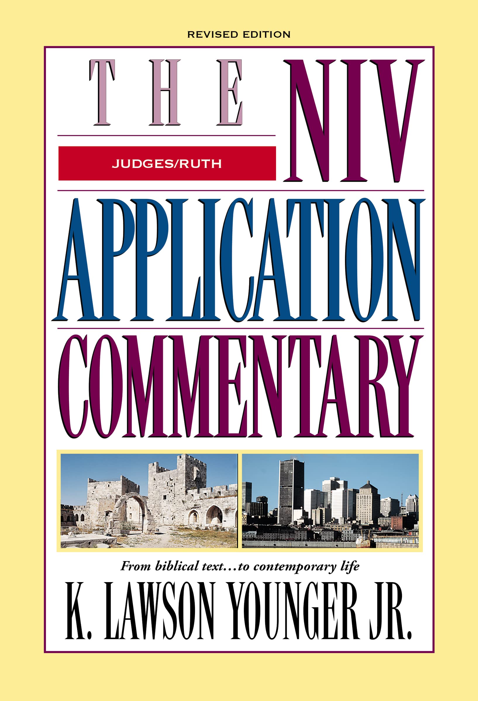 Judges, Ruth: Revised Edition (The NIV Application Commentary),Used