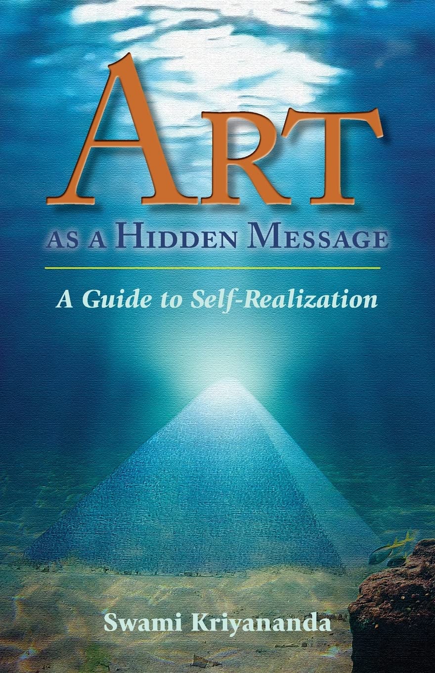 Art as a Hidden Message: A Guide to SelfRealization,Used