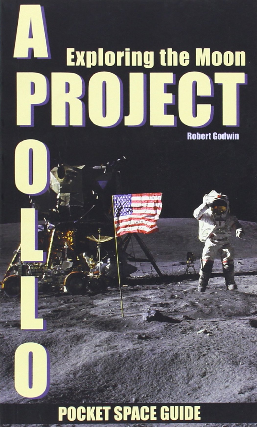 Project Apollo: Exploring The Moon, Volume 2 (Pocket Space Guides),Used