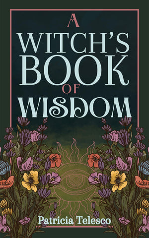 A Witch's Book of Wisdom,New