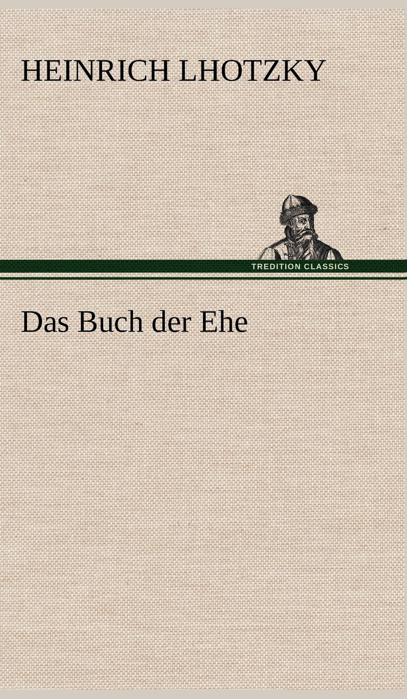 Das Buch Der Ehe (German Edition),Used