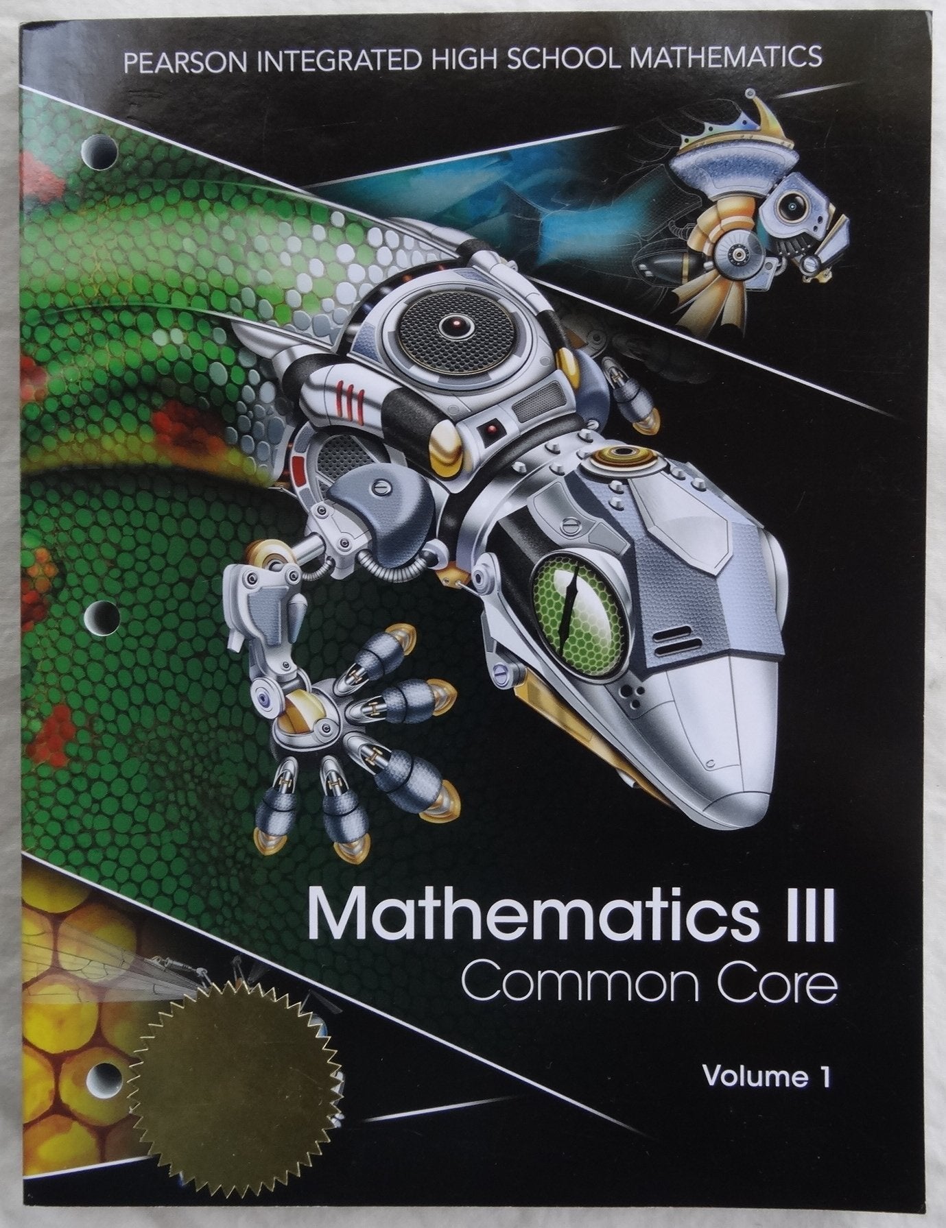 Pearson Integrated High School Mathematics  Mathematics Iii Common Core Volume 1-new