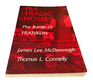 Five Tragic Hours: The Battle of Franklin,Used